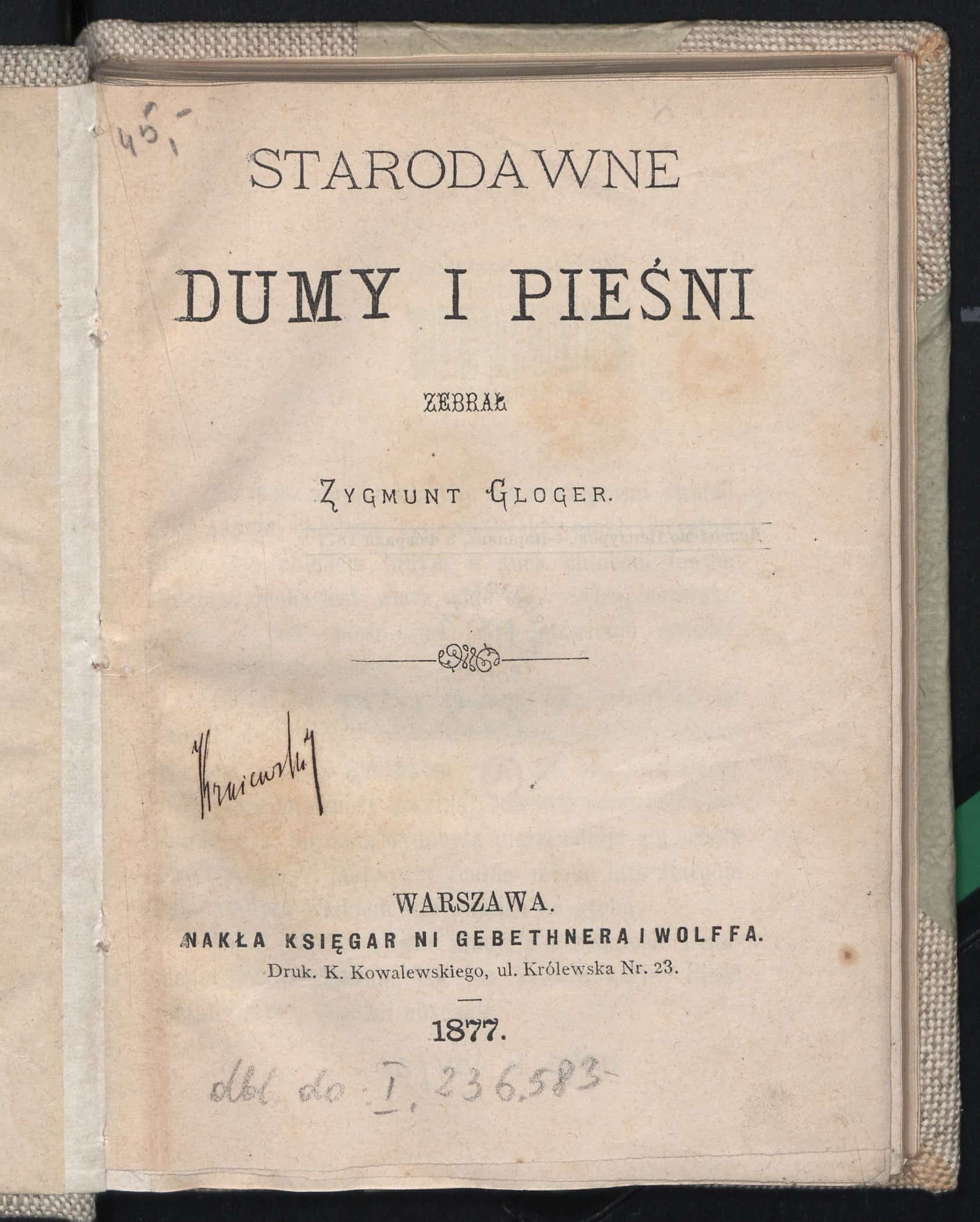 Zbiór Starodawne dumy i pieśni Zygmunt Gloger (1877 r.). Źródło: Polona
