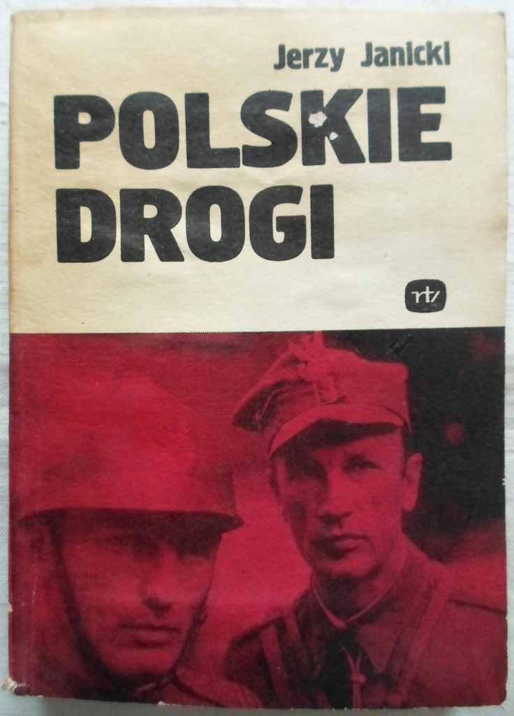 Okładka książki J. Janickiego ''Polskie Drogi''. Warszawa, 1978.