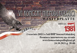 VI Koncert Niepodległości „Westerplatte”